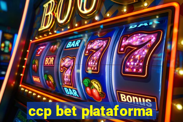 ccp bet plataforma